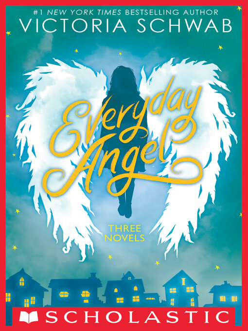 Title details for Everyday Angel by Victoria Schwab - Available